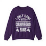 I Only Hang With Crawford Fans - Sweatshirt (white gloves)