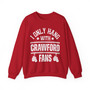 I Only Hang With Crawford Fans - Sweatshirt (white gloves)