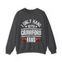 I Only Hang With Crawford Fans - Sweatshirt (glove bump)