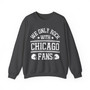 We Only Rock With Chicago Fans - Sweatshirt