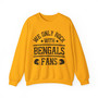 We Only Rock With Bengals Fans - Sweatshirt