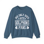    We Only Rock With Dolphins Fans - Sweatshirt
