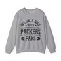 We Only Rock With Packers Fans - Sweatshirt