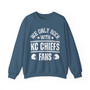 We Only Rock With KC Chiefs Fans - Sweatshirt