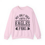   We Only Rock With Eargles Fans - Sweatshirt