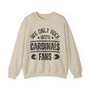 We Only Rock With Cardinals Fans - Sweatshirt