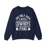 We Only Rock With Cowboys Fans - Sweatshirt