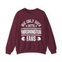  We Only Rock With Washington Fans - Sweatshirt