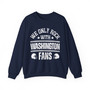  We Only Rock With Washington Fans - Sweatshirt