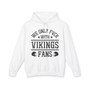 We Only Fuck With Vikings Fans - Hoodie