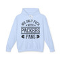 We Only Fuck With Packers Fans - Hoodie