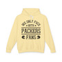 We Only Fuck With Packers Fans - Hoodie