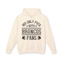 We Only Fuck With Broncos Fans - Hoodie
