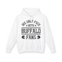 We Only Fuck With Buffalo Fans - Hoodie