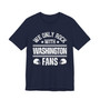 We Only Rock With Washington Fans  T-shirt