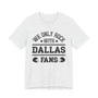 We Only Rock With Dallas Fans  T-shirt