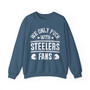 We Only Fuck With Steelers Fans - Sweatshirt