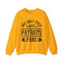 We Only Fuck With Patriots Fans - Sweatshirt