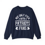 We Only Fuck With Patriots Fans - Sweatshirt
