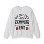 We Only Fuck With Crawford Fans - Sweatshirt (hanging gloves)