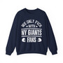We Only Fuck With NY Giants Fans - Sweatshirt