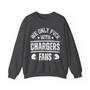 We Only Fuck With Chargers Fans - Sweatshirt