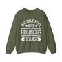 We Only Fuck With Broncos Fans - Sweatshirt