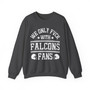We Only Fuck With Falcons Fans - Sweatshirt