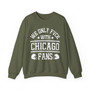 We Only Fuck With Chicago Fans - Sweatshirt