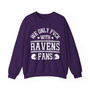 We Only Fuck With Ravens Fans - Sweatshirt
