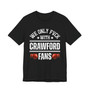 We Only Fuck With Crawford Fans  T-shirt (glove bump)