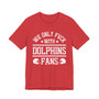 We Only Fuck With Dolphins Fans  T-shirt
