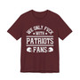 We Only Fuck With Patriots Fans  T-shirt