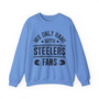  We Only Hang With Steelers Fans - Sweatshirt