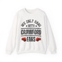  We Only Hang With Crawford Fans - Sweatshirt (glove bump)