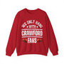  We Only Hang With Crawford Fans - Sweatshirt (glove bump)