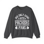 We Only Hang With Packers Fans - Sweatshirt