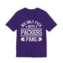 We Only Fuck With Packers Fans  T-shirt