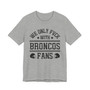 We Only Fuck With Broncos Fans  T-shirt