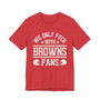 We Only Fuck With Browns Fans  T-shirt