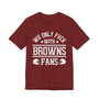 We Only Fuck With Browns Fans  T-shirt