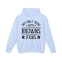 We Only Hang With Browns Fans - Hoodie