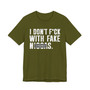 I Don't Fuck With Fake Niggas (censored) T-shirt 