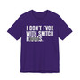 I Don't Fuck With Snitch Niggas (censored) T-shirt 
