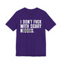 I Don't Fuck With Scary Niggas (censored) T-shirt 