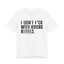 I Don't Fuck With Bronx Niggas (censored) T-shirt 