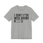 I Don't Fuck With Bronx Niggas (censored) T-shirt 