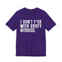 I Don't Fuck With Goofy Bitches T-Shirt (blurred print)