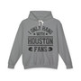 I Only Hang With Houston Fans - Hoodie