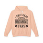 I Only Hang With Browns Fans - Hoodie